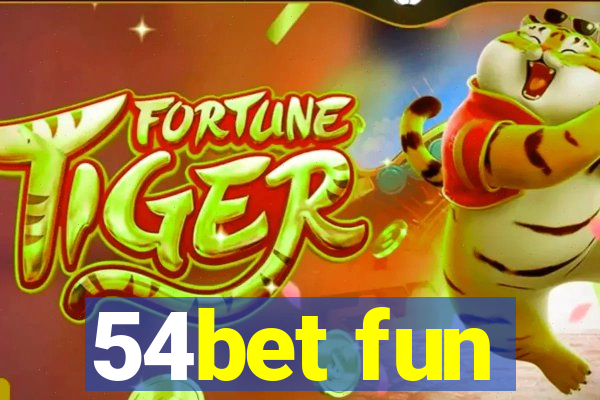 54bet fun